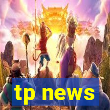 tp news